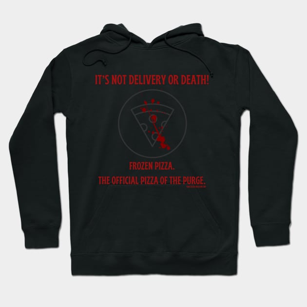 Official Pizza of The Purge Hoodie by Anastationtv 